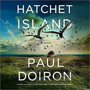Hatchet Island by Paul Doiron