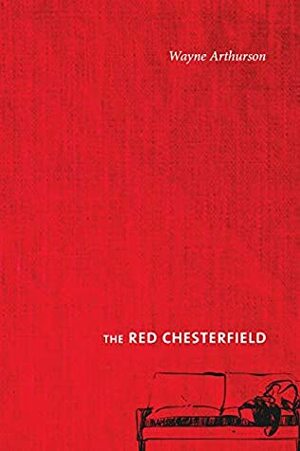 The Red Chesterfield (Brave & Brilliant Book 11) by Wayne Arthurson
