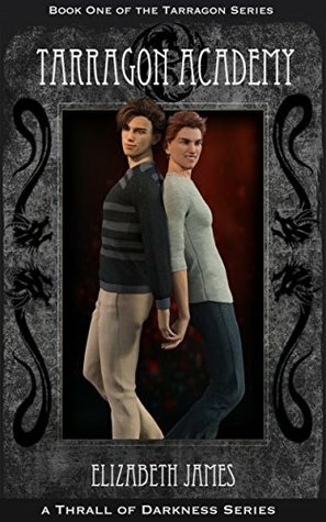 Tarragon Academy by Elizabeth James