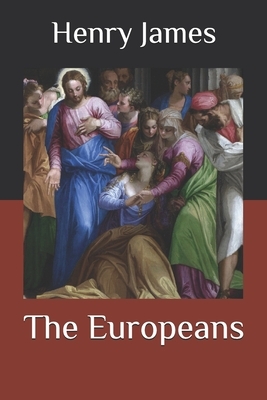 The Europeans by Henry James