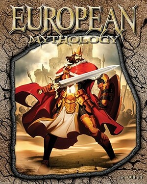 European Mythology by Jim Ollhoff