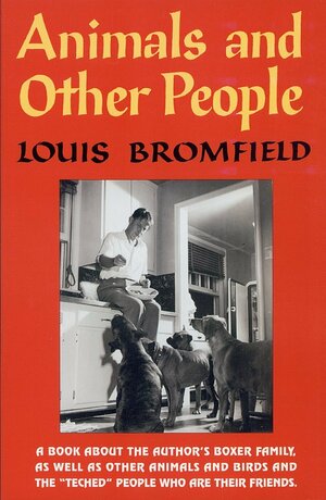 Animals and Other People by Louis Bromfield