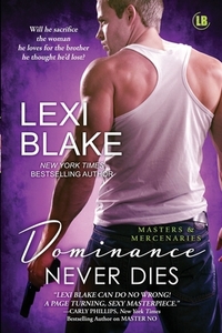 Dominance Never Dies by Lexi Blake