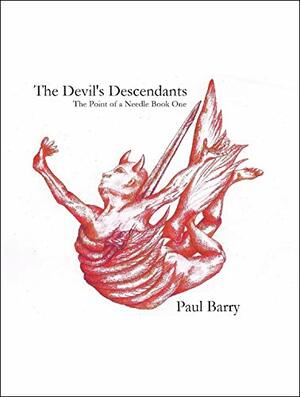 The Devil's Descendants by Paul Barry