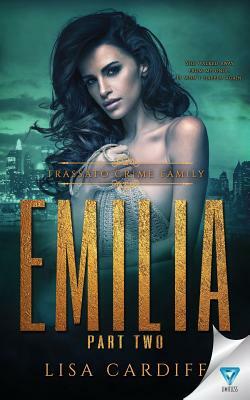 Emilia: Part 2 by Lisa Cardiff