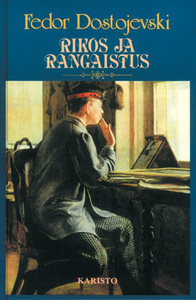 Rikos ja rangaistus by Fyodor Dostoevsky