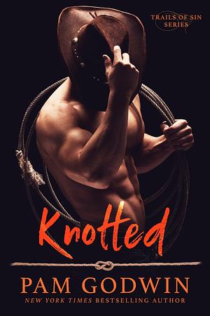 Knotted by Pam Godwin