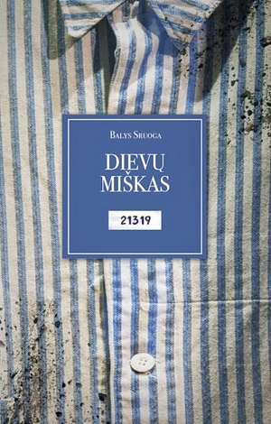 Dievų miškas by Balys Sruoga