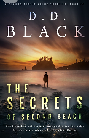 The Secrets Of Second Beach by D.D. Black