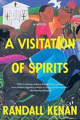 A Visitation of Spirits by Randall Kenan
