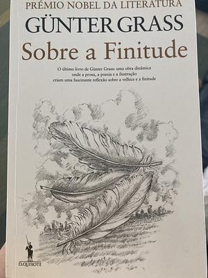 Sobre a Finitude by Günter Grass