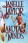 Lakota Winds by Janelle Taylor