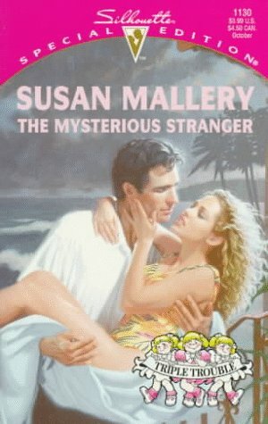 The Mysterious Stranger by Susan Mallery