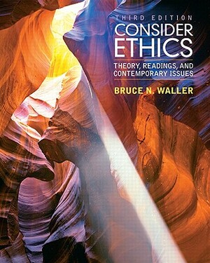 Waller: Consider Ethics_3 by Bruce Waller