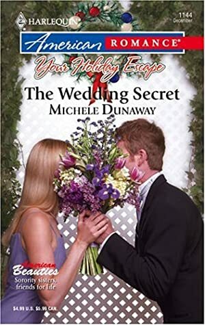 The Wedding Secret by Michele Dunaway