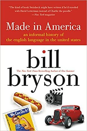Made in America by Bill Bryson