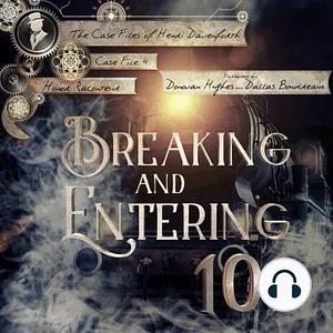 Breaking and Entering 101 by Honor Raconteur