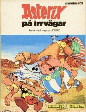 Asterix på irrvägar by Albert Uderzo, Ingrid Emond