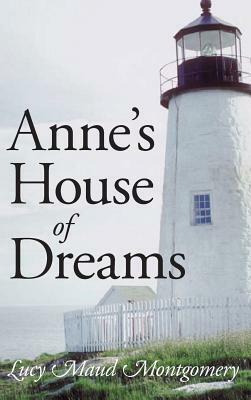 Anne's House of Dreams, Large-Print Edition by L.M. Montgomery