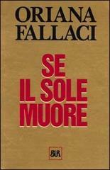 Se il sole muore by Oriana Fallaci