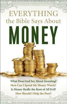 Everything the Bible Says About Money by Lin Johnson