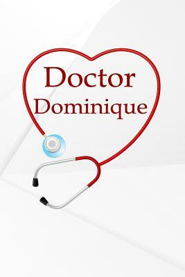 Doctor Dominique by Rob Cole