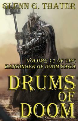Drums of Doom (Harbinger of Doom -- Volume 11) by Glenn G. Thater