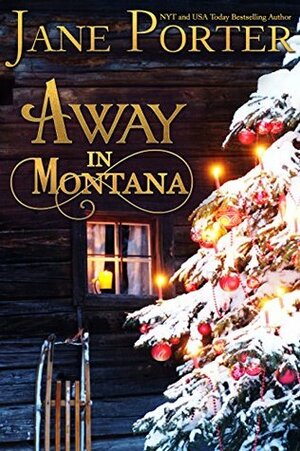 Away in Montana by Jane Porter
