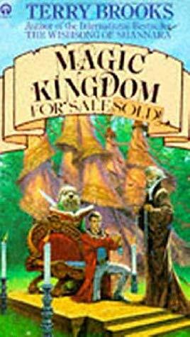 Magic Kingdom for Sale/Sold by Terry Brooks