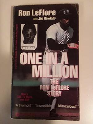 One in a Million: The Ron Leflore Story by Ron Leflore, Jim Hawkins