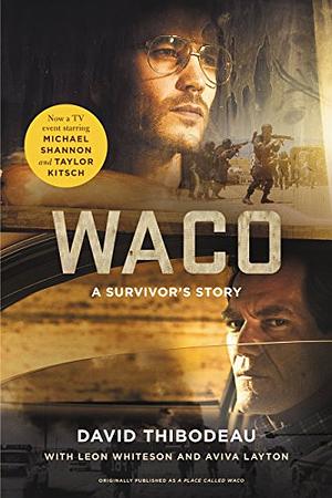 Waco: A Survivor's Story by David Thibodeau