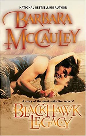 Blackhawk Legacy by Barbara McCauley