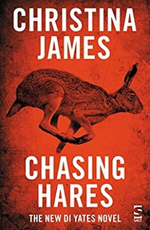 Chasing Hares by Christina James