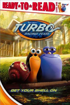 Get Your Shell On (Turbo Racing Team) by Natalie Shaw
