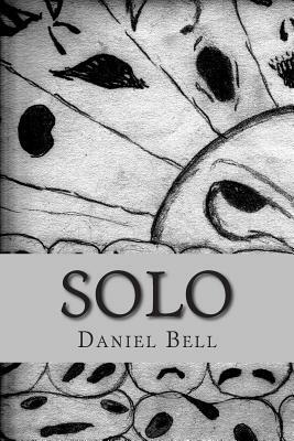 Solo: Singularity Often Leaves Obstacles by Daniel Bell