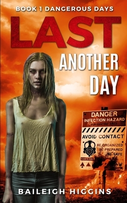 Last Another Day by Baileigh Higgins