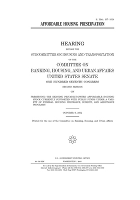 Affordable housing preservation by Committee on Banking Housing (senate), United States Congress, United States Senate