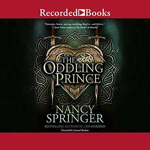 The Oddling Prince by Nancy Springer