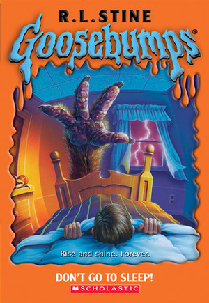 Don't Go to Sleep! by R.L. Stine