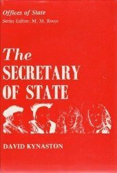 The Secretary of State by David Kynaston
