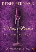 A Lady's Pleasure - Malam-malam Rahasia Bersama Sang Duke by Renee Bernard