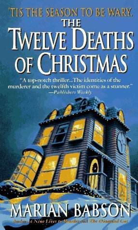 The Twelve Deaths Of Christmas by Marian Babson