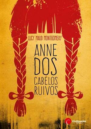 Anne dos Cabelos Ruivos by L.M. Montgomery