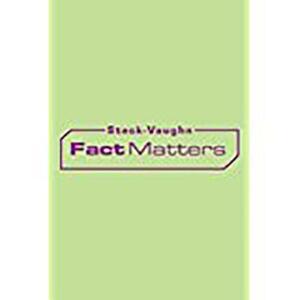 Steck-Vaughn Onramp Approach Fact Matters: Student Edition Grades 4 - 6 Body Systems by 