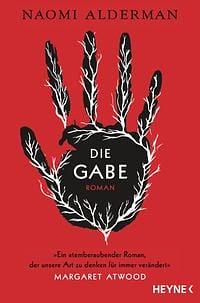 Die Gabe by Naomi Alderman