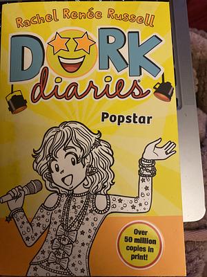 Dork Diaries: Pop Star by Rachel Renée Russell