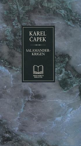 Salamanderkrigen by Karel Čapek