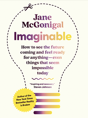 Imaginable by Jane McGonigal