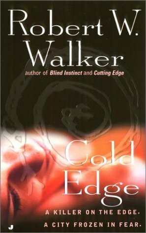Cold Edge by Robert W. Walker