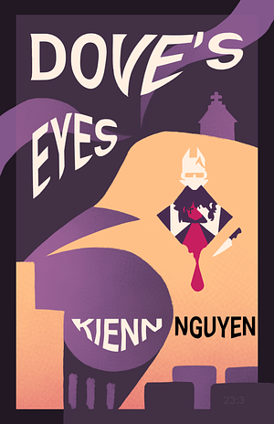 Dove's Eyes by Kienn Nguyen